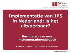 Implementatie van IPS in Nederland is het uitvoerbaar