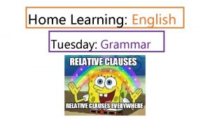 Home Learning English Tuesday Grammar Our grammar focus