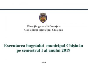 Direcia general finane a Consiliului municipal Chiinu Executarea