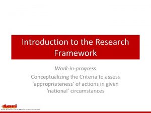 Introduction to the Research Framework Workinprogress Conceptualizing the