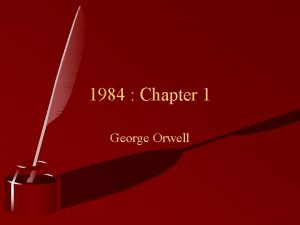 1984 Chapter 1 George Orwell Remember Remember The