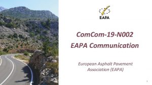 Com Com19 N 002 EAPA Communication European Asphalt