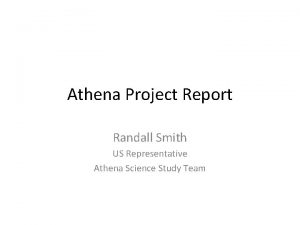 Athena Project Report Randall Smith US Representative Athena