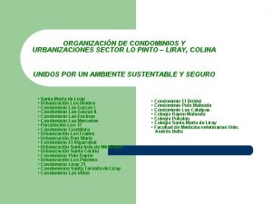 ORGANIZACIN DE CONDOMINIOS Y URBANIZACIONES SECTOR LO PINTO