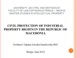 UNIVERSITY SS CYRIL AND METHODIUS FACULTY OF LAW
