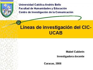 Universidad Catlica Andrs Bello Facultad de Humanidades y