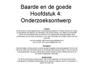 Baarde en de goede Hoofdstuk 4 Onderzoeksontwerp Contact