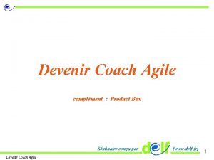 Devenir Coach Agile complment Product Box Sminaire conu