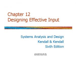 Chapter 12 Designing Effective Input Systems Analysis and