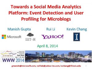 Towards a Social Media Analytics Platform Event Detection