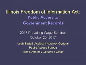 Illinois Freedom of Information Act Act Public Access