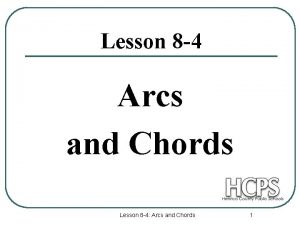 Lesson 8 arcs and chords