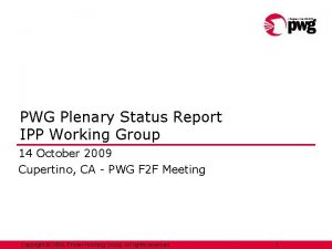 PWG Plenary Status Report IPP Working Group 14