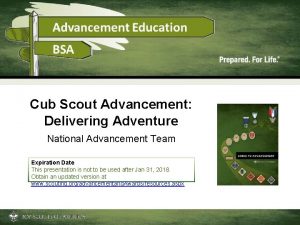 Cub Scout Advancement Delivering Adventure National Advancement Team