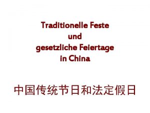 Traditionelle Feste und gesetzliche Feiertage in China 1