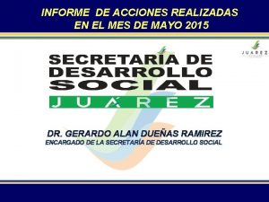 INFORME DE ACCIONES REALIZADAS EN EL MES DE