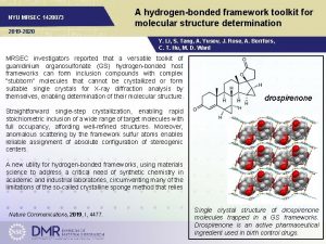 NYU MRSEC 1420073 A hydrogenbonded framework toolkit for