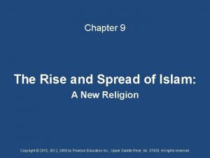 Chapter 9 The Rise and Spread of Islam