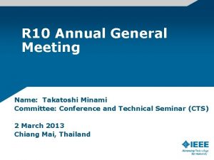 R 10 Annual General Meeting Name Takatoshi Minami