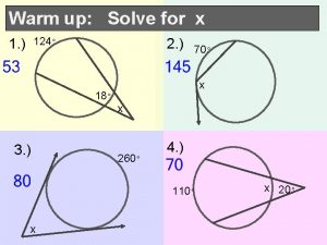 Warm up Solve for x 124 1 2