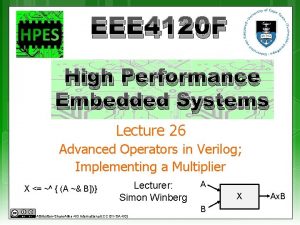 EEE 4120 F High Performance Embedded Systems Lecture