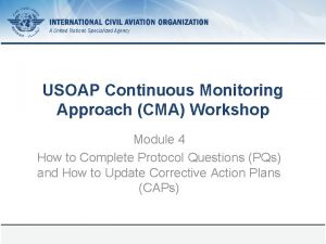 USOAP Continuous Monitoring Approach CMA Workshop Module 4