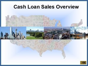 Cash Loan Sales Overview Cash Loan Sales Overview