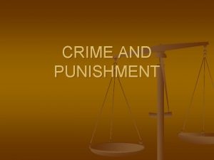CRIME AND PUNISHMENT WHY SOCIETY PUNISHES PEOPLE WHO