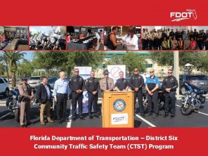 Florida Department of Transportation District Six Community Traffic