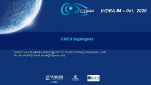 IHDEA 4 0 ct 2020 CNES highlights Danile
