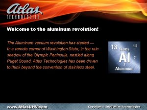 Welcome to the aluminum revolution The Aluminum vacuum