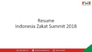 Resume Indonesia Zakat Summit 2018 Konferensi Zakat Forum