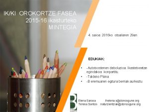 IKKI OROKORTZE FASEA 2015 16 ikasturteko MINTEGIA 4