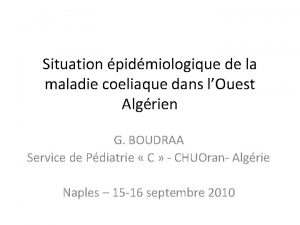 Situation pidmiologique de la maladie coeliaque dans lOuest