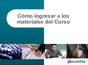 Cmo ingresar a los materiales del Curso Cmo