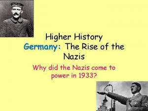 Higher History Germany The Rise of the Nazis