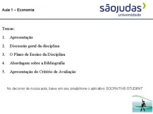 Aula 1 Economia Temas 1 Apresentao 2 Discusso