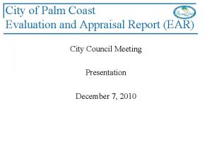 City of Palm Coast Evaluation and Appraisal Report