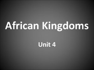 African Kingdoms Unit 4 Migration move from one