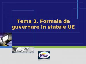 Tema 2 Formele de guvernare n statele UE