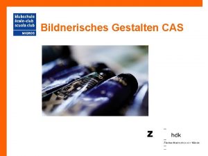 Cas bildnerisches gestalten