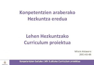 Konpetentzien araberako Hezkuntza eredua Lehen Hezkuntzako Curriculum proiektua
