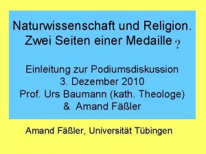 Naturwissenschaft und Religion Zwei Seiten einer Medaille Einleitung