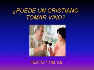 PUEDE UN CRISTIANO TOMAR VINO TEXTO 1 TIM