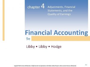 chapter 4 Adjustments Financial Statements and the Quality