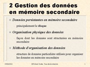 2 Gestion des donnes en mmoire secondaire n