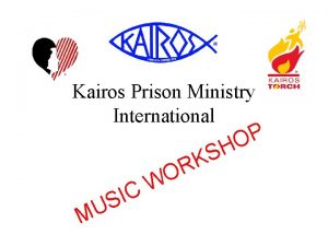 Kairos Prison Ministry International P O M I