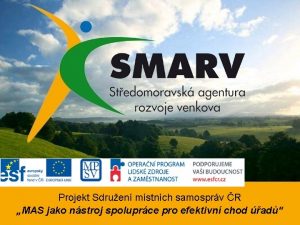 Projekt Sdruen mstnch samosprv R MAS jako nstroj