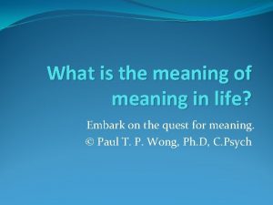 What is the meaning of meaning in life