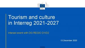 Tourism and culture in Interreg 2021 2027 Interact